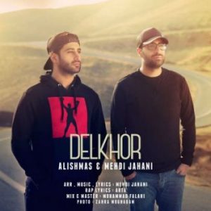 Alishmas - Delkhor (Ft Mehdi Jahani)