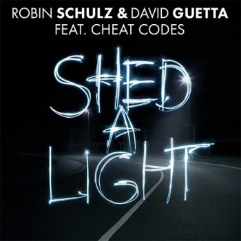 دانلود آهنگ جدید Robin Schulz و David Guetta به نام Shed A Light