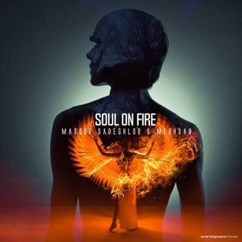دانلود آهنگ جدید مسعود صادقلو به نام روح در آتش