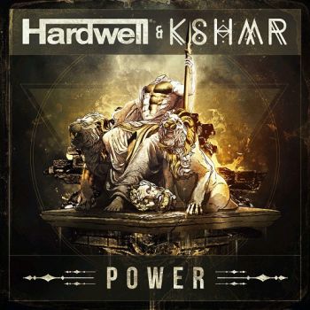 دانلود اهنگ جدید Hardwell و KSHMR به نام Power