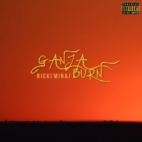 دانلود آهنگ جدید Nicki Minaj بنام Ganja Burn