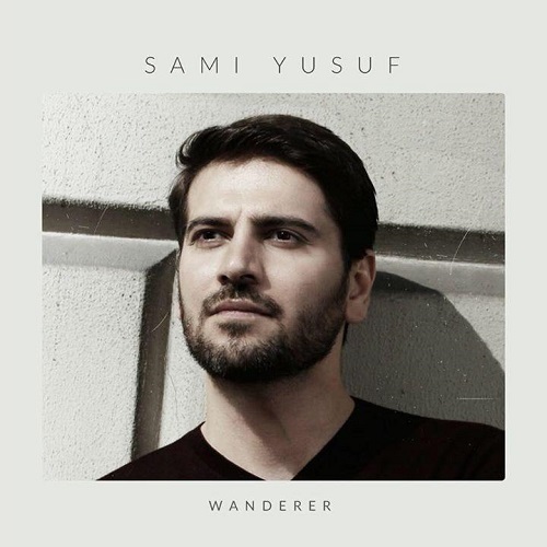 دانلود آهنگ جدید سامی یوسف بنام Wanderer