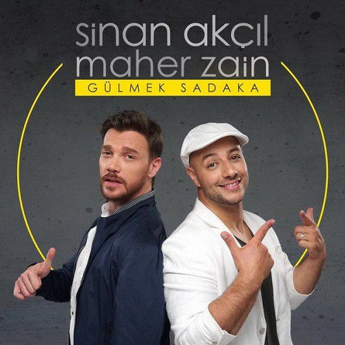 دانلود آهنگ جدید Sinan Akcil و Maher Zain بنام Gulmek Sadaka