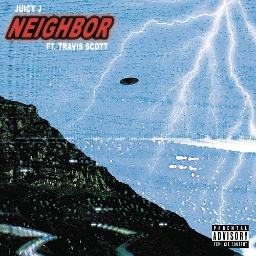 دانلود آهنگ جدید Juicy J و Travis Scott بنام Neighbor